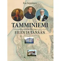 Tamminiemi eilen ja tänään