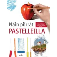 Näin piirrät pastelleilla