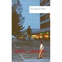Hilden, Tapiola - Calangute - runoja