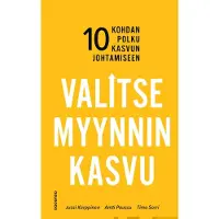 Karppinen, Valitse myynnin kasvu - 10 kohdan polku kasvun johtamiseen