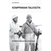 Prisma Marttala, Komppanian talvisota - kittiläläiset Kainuun suurtaisteluissa