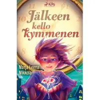 Mikkola, Jälkeen kello kymmenen