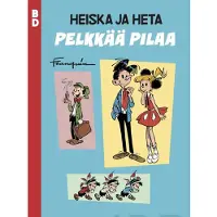 Franquin, Heiska ja Heta: Pelkkää pilaa - BD 2