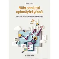 Vilkka, Näin onnistut opinnäytetyössä - Ratkaisut tutkimuksen umpikujiin
