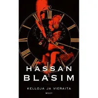 Hassan Blasim : Kelloja ja vieraita