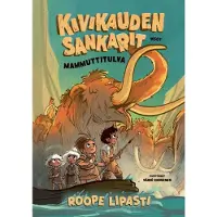 Kivikauden sankarit - Mammuttitulva