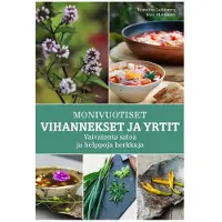Emmiina Lehtonen, Heli Plattonen: Monivuotiset vihannekset ja yrtit