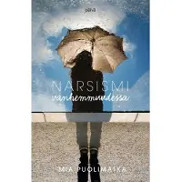 Puolimatka, Narsismi vanhemmuudessa