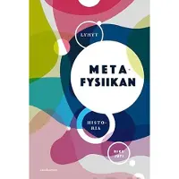 Juti, Lyhyt metafysiikan historia