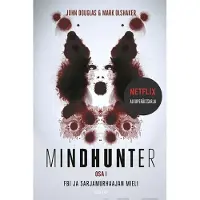 Aula & Co Douglas, Mindhunter - Osa I : FBI ja sarjamurhaajan mieli
