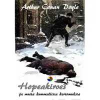 Doyle, Hopeakirves ja muita kummallisia kertomuksia