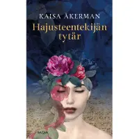 Åkerman, Hajusteentekijän tytär