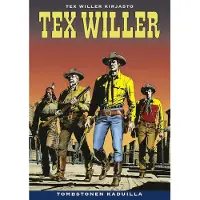 Egmont Tex Willer Kirjasto 75: Tombstonen kaduilla
