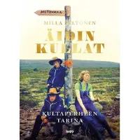 Into-Kustannus Oy Peltonen, Äidin kullat - Kultaperheen tarina