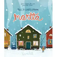 Skyttä-Forssell, Tule jo luistelemaan, Martta