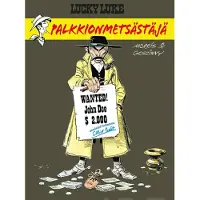 Egmont Goscinny, Lucky Luke 39: Palkkionmetsästäjä