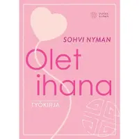 Nyman, Olet Ihana -työkirja