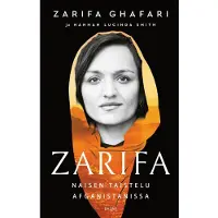 Bazar Ghafari, Zarifa - Naisen taistelu Afganistanissa