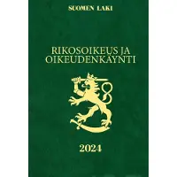 Rikosoikeus ja oikeudenkäynti 2024
