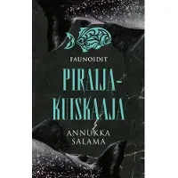 Salama, Piraijakuiskaaja