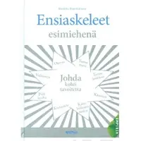 Pentikäinen, Ensiaskeleet esimiehenä