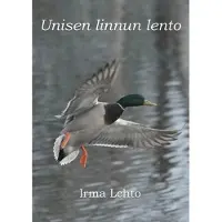 Lehto, Unisen linnun lento - Myllärin tyttärentyttären kiistakirjoitus