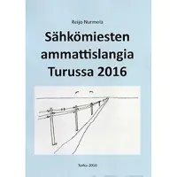 Nurmela, Sähkömiesten ammattislangia Turussa 2016