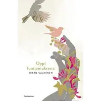 Saarinen, Oppi luottamuksesta