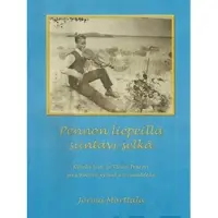 Marttala, Pennon liepeillä siintävi selkä - elämää Ison- ja Vähän Pennon sekä Raution kylissä Kuhmalahdella