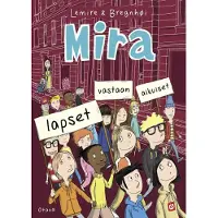 Lemire, Mira: lapset vastaan aikuiset