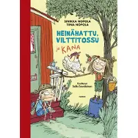 Heinähattu, Vilttitossu ja kana