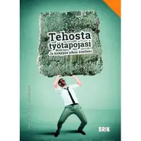 Lindholm, Tehosta työtapojasi ja kaappaa aikaa itsellesi