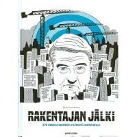 Saastamoinen, Rakentajan jälki - Ilpo Kokkila Kalmarin kylätieltä Kauppatorille