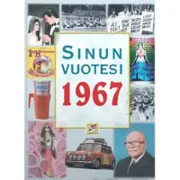 Positiivarit ky Friman, Sinun Vuotesi 1967