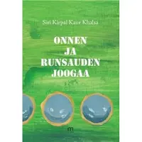 Kirpal, Onnen ja runsauden joogaa