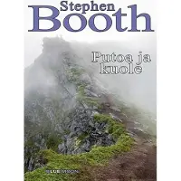 Stephen Booth : Putoa ja kuole
