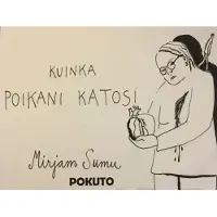 Sumu, Kuinka poikani katosi