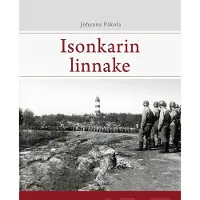 Pakola, Isonkarin linnake