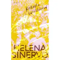 Sinervo, Kirkasta ja välähtelevää