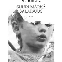 Hallikainen, Suuri Märkä Salaisuus