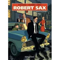 Rodolphe, Robert Sax 1 - Tapaus Nucleon 58