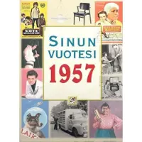 Positiivarit ky Friman, Sinun Vuotesi 1957