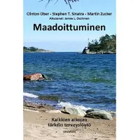 Ober, Maadoittuminen - Kaikkien aikojen tärkein terveyslöytö