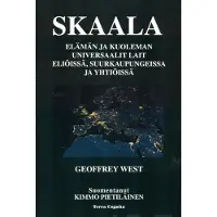 West, Skaala - Elämän ja kuoleman universaalit lait eliöissä, suurkaupungeissa ja yhtiöissä
