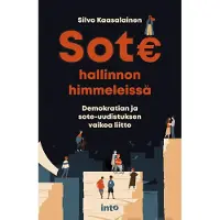 Kaasalainen, Sote hallinnon himmeleissä - Demokratian ja sote-uudistuksen vaikea liitto