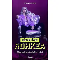 Sointu Borg: Röyhkeästi rohkea