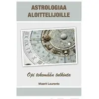 Laurento, Astrologiaa aloittelijoille - opi tekemään tulkinta