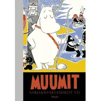 Muumit. Sarjakuvaklassikot VII