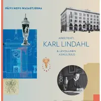 Hovi-Wasastjerna, Arkkitehti Karl Lindahl & levollinen asiallisuus