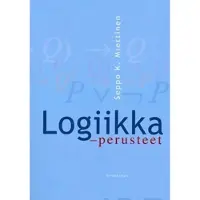 Miettinen, Logiikka - perusteet